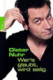 Wer's glaubt, wird selig - Dieter Nuhr
