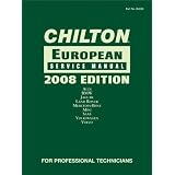 Chilton European Service Manual: Audi, BMW, Mercedes-Benz, MINI, Saab, Volkswagen,... by Chilton