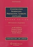 Construction Scheduling: Preparation, Liability, and Claims (Construction Law Library)