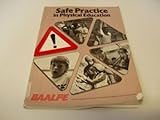 Safe practice in physical education