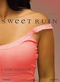 Sweet Ruin: A Novel