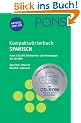 PONS Kompaktw�rterbuch Spanisch. Spanisch - Deutsch / Deutsch - Spanisch. Ausgabe 2007/2008 / Mit CD-ROM: Rund 130.000 Stichw�rter und Wendungen