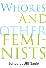 Whores and Other Feminists
