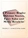 A Primary ReaderOld-time Stories, Fairy Tales and Myths Retold by Children