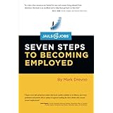 jails to jobs seven steps to becoming employed