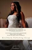 Wedding Photography - The Questions You Need To Ask *Special Edition*: Featuring A Revealing Interview With Rina Alvarez From Alvarez Photography