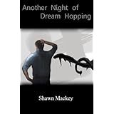 Another Night of Dream Hopping (The Dream Hopper)