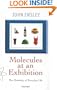 Molecules at an Exhibition: Portraits of Intriguing Materials in Everyday Life