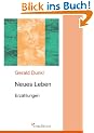 Neues Leben: Erz�hlungen