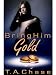Bring Him Gold
