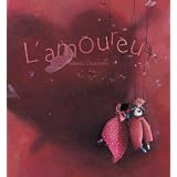 L'amoureuxpar Rebecca Dautremer