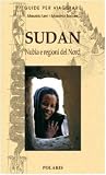 Sudan. Nubia e regioni del nord (Guide per viaggiare)