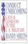 Conduct Unbecoming: Gays and Lesbians in the U.S. Military - Vietnam to the Persian Gulf