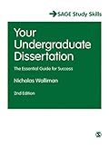Your undergraduate dissertation : the essential guide for success