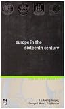 Europe in the Sixteenth Century (General History of Europe)