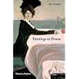Paintings in Proust: A Visual Companion to In Search of Lost Time