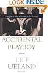 Accidental Playboy: Caught in the Ult...