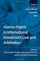 Human Rights in International Investment Law and Arbitration (International Economic Law Series)