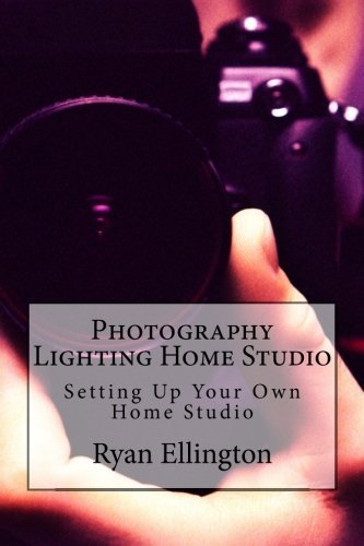 Photography Lighting Home Studio: Setting Up Your Own Home Studio (Photography Life, Make it Easy) (Volume 2)