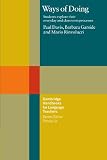 Ways of Doing: Students Explore their Everyday and Classroom Processes (Cambridge Handbooks for Language Teachers)