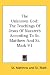 The Unknown God: The Teachings of Jesus of Nazareth According to St. Matthew and St. Mark V1