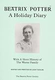 Beatrix Potter : a holiday diary : with a short history of the Warne family