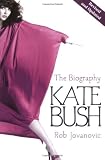 Kate Bush: The Biography