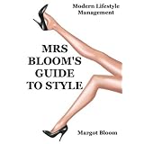 Mrs Bloom's Guide to Style