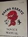 Search : NAAMA KARATE (Novice Manual, North American Alliance of Martial Arts)
