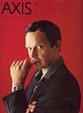 AXIS (アクシス) 2007年 10月号 [雑誌]