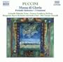 Puccini: Messa di Gloria; Preludio Sinfonico; Crisantemi