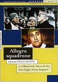 The Cheerful Squadron ( L` Allegro squadrone ) ( Les Gaietés de l`escadron )
