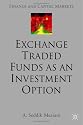 Exchange Traded Funds as an Investment Option (Finance and Capital Markets)