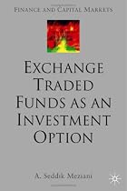 Exchange Traded Funds as an Investment Option (Finance and Capital Markets)