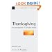 Thanksgiving: An Investigation of a Pauline Theme (New Studies in Biblical Theology)