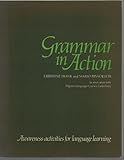 Grammar in action : awareness activities for language learning
