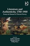 Literature and authenticity, 1780-1900 : essays in honour of Vincent Newey