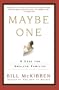 Maybe One: A Case for Smaller Families