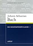 Das wohltemperierte Klavier 1 - Noten - Johann Sebastian Bach