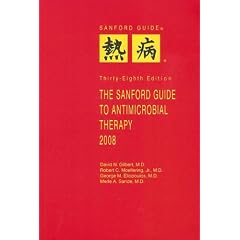 The Sanford Guide to Antimicrobial Therapy 2008: Library Edition (Guide to Antimicrobial Therapy (Sanford))