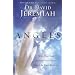 Angels: Who They Are and How They Help--What the Bible Reveals