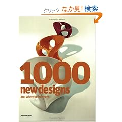 1000 New Designs and Where to Find Them: A 21st-Century Sourcebook