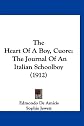 The Heart Of A Boy, Cuore: The Journal Of An Italian Schoolboy (1912)