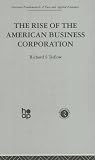 Rise of the American Business Corporation (Fundamentals of Pure and Applied Economics)