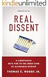 Real Dissent: A Libertarian Sets Fire to the Index Card of Allowable Opinion
