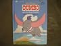 Walt Disney's Dumbo and the Magic Feather: A Book About Confidence (Disney Classic Values Book)
