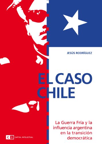 EL CASO CHILE (Spanish Edition)