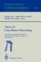 Topics in Case-Based Reasoning: First European Workshop, EWCBR-93, Kaiserslautern, Germany, November 1-5, 1993. Selected Papers (Lecture Notes in ... / Lecture Notes in Artificial Intelligence)