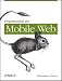 Programming the Mobile Web