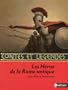 Contes et R�cits des H�ros de la Rome antique